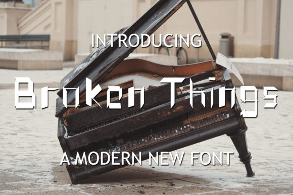 Broken Things Font for Business Branding