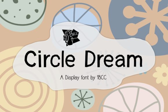 Circle Dream Font for Creative Design