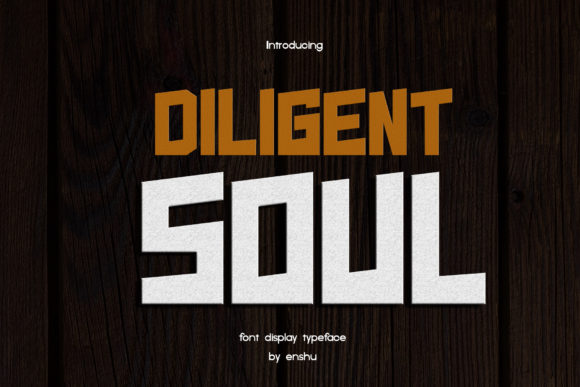 Diligent Soul: A Bold Font for Digital Campaigns