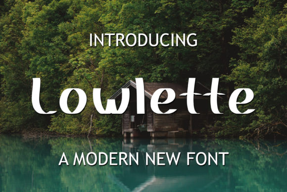 Lowlette Font Review: A Friendly Display Type for Modern Design