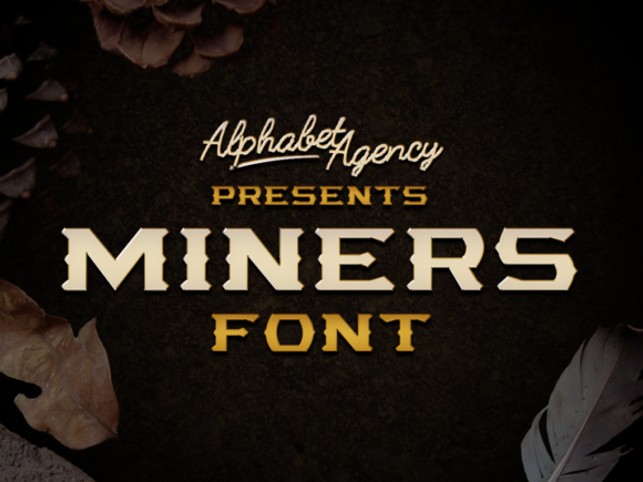 Miners Font: Bold & Eye-Catching